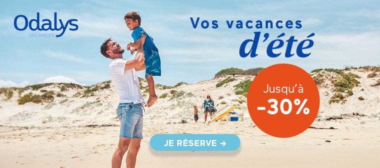 Réservez vos vacances d'été : jusqu'à -30% sur Odalys