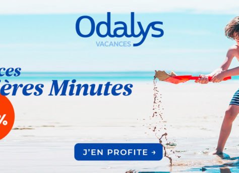 Vacances de dernière minute en juin : jusqu'à - 50% avec Odalys-Vacances