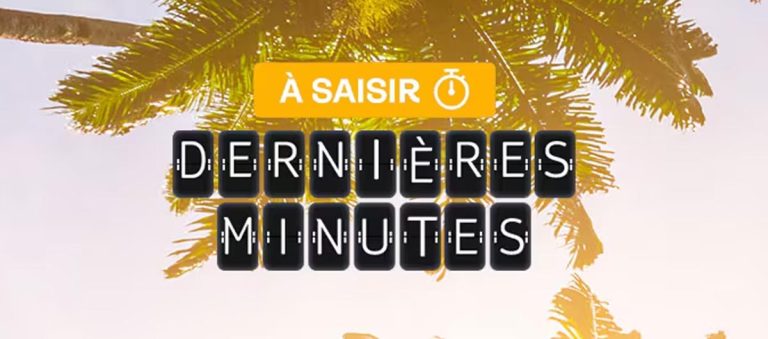 Dernières minutes en clubs : séjours tout compris pas chers